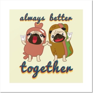 Always better together Posters and Art
